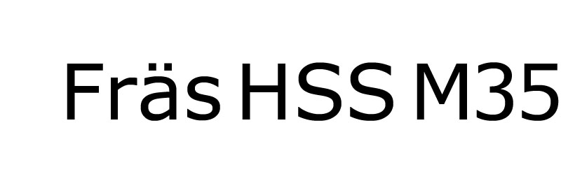 Fräs HSS M35