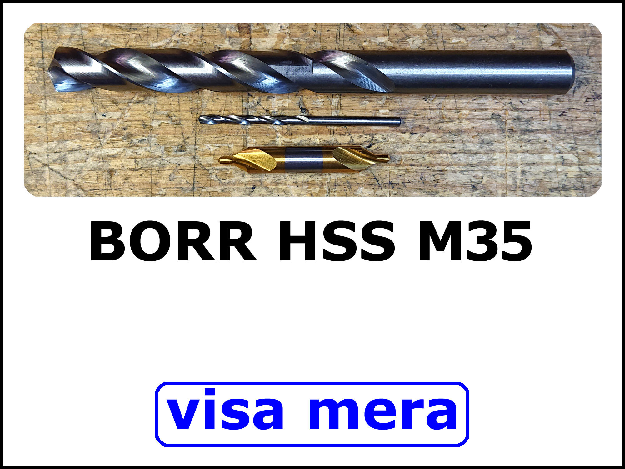 Borr HSS M35.