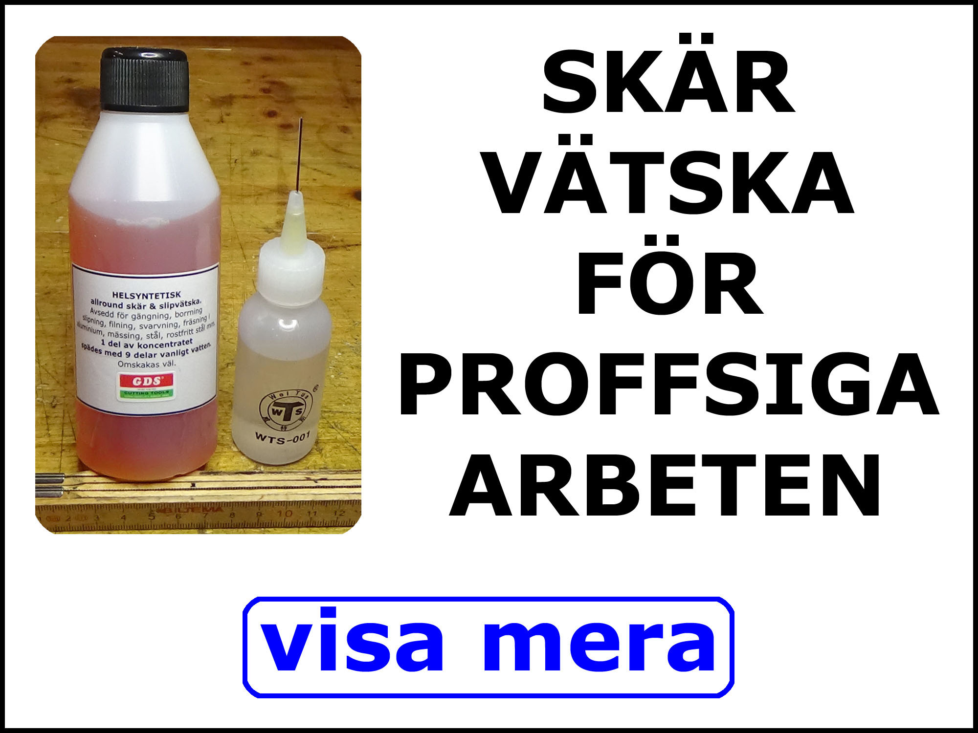 Skärvätska.