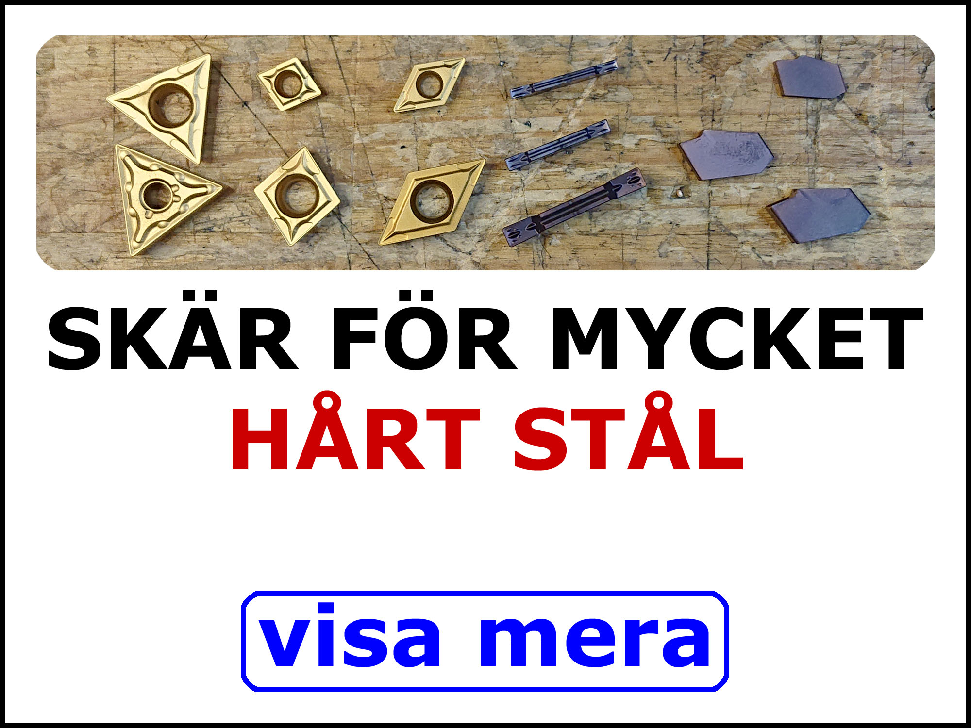 Svarvskär för stål.