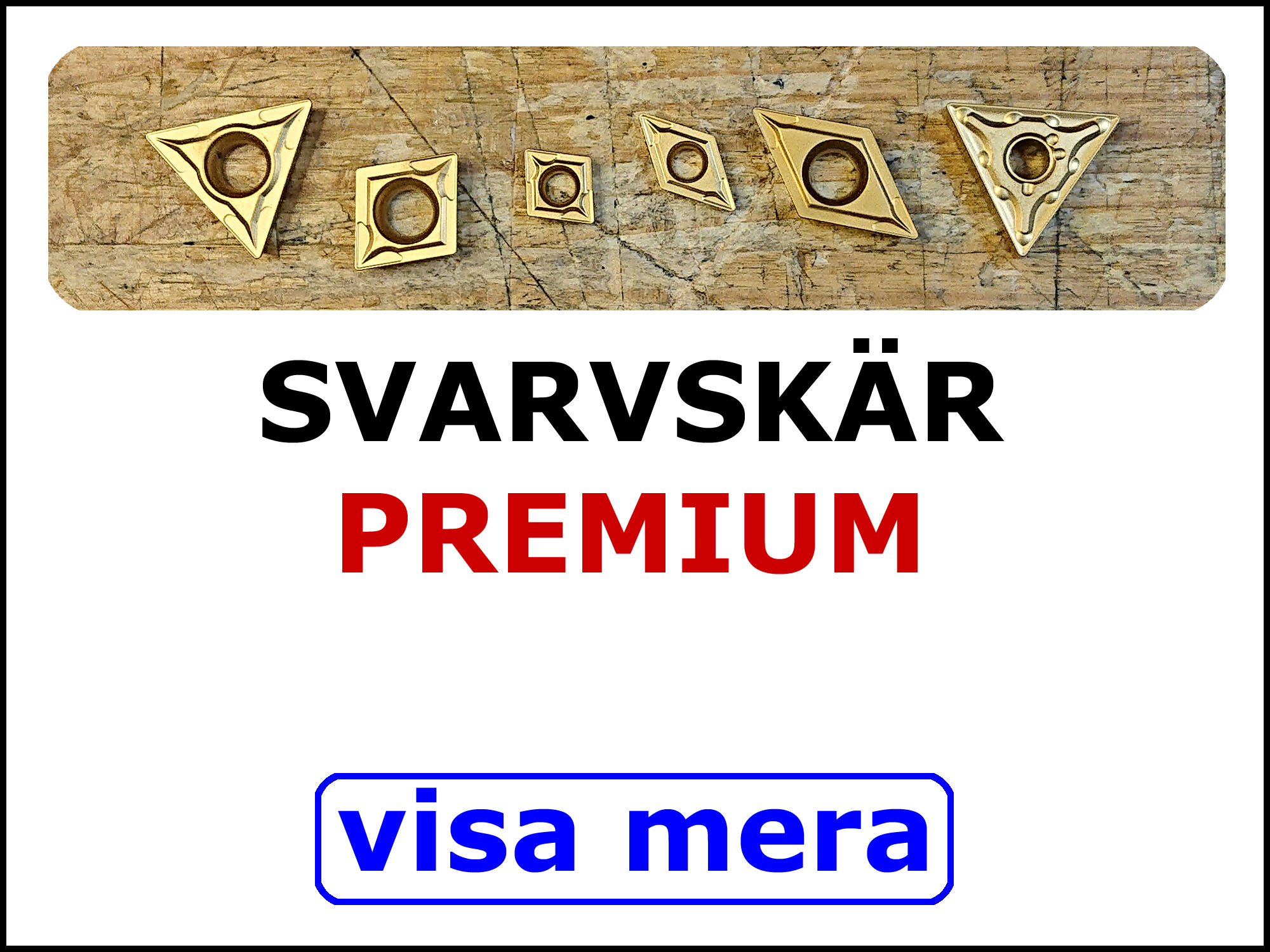 Svarvskär för hårt stål.