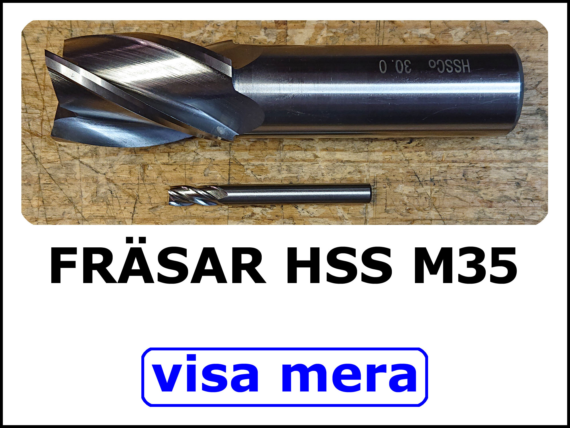 Standardfrär HSS M35.